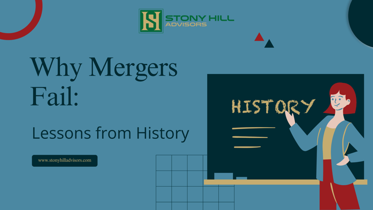 Why Mergers Fail: Lessons From History
